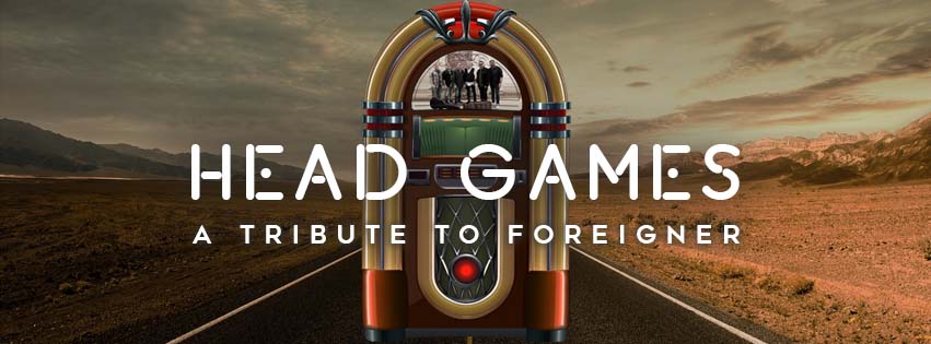 Head Games - A Foreigner Tribute