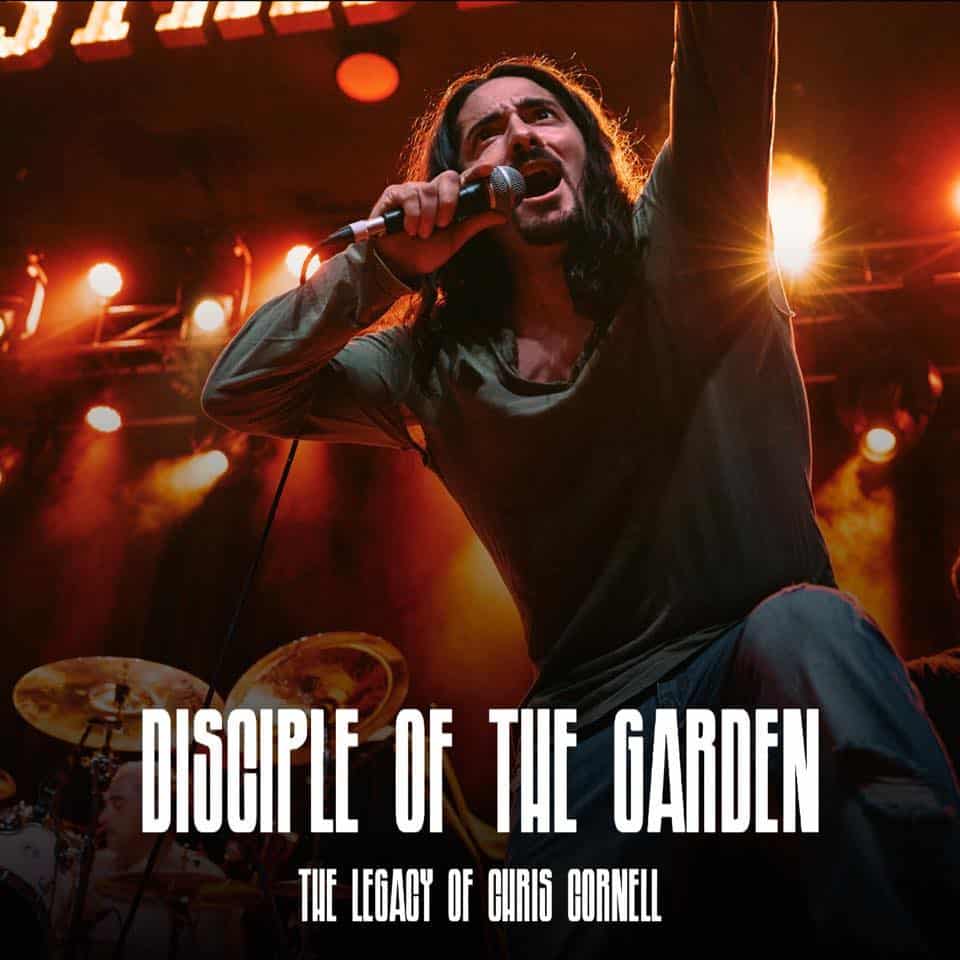 Disciple of The Garden - Chris Cornell Tribute