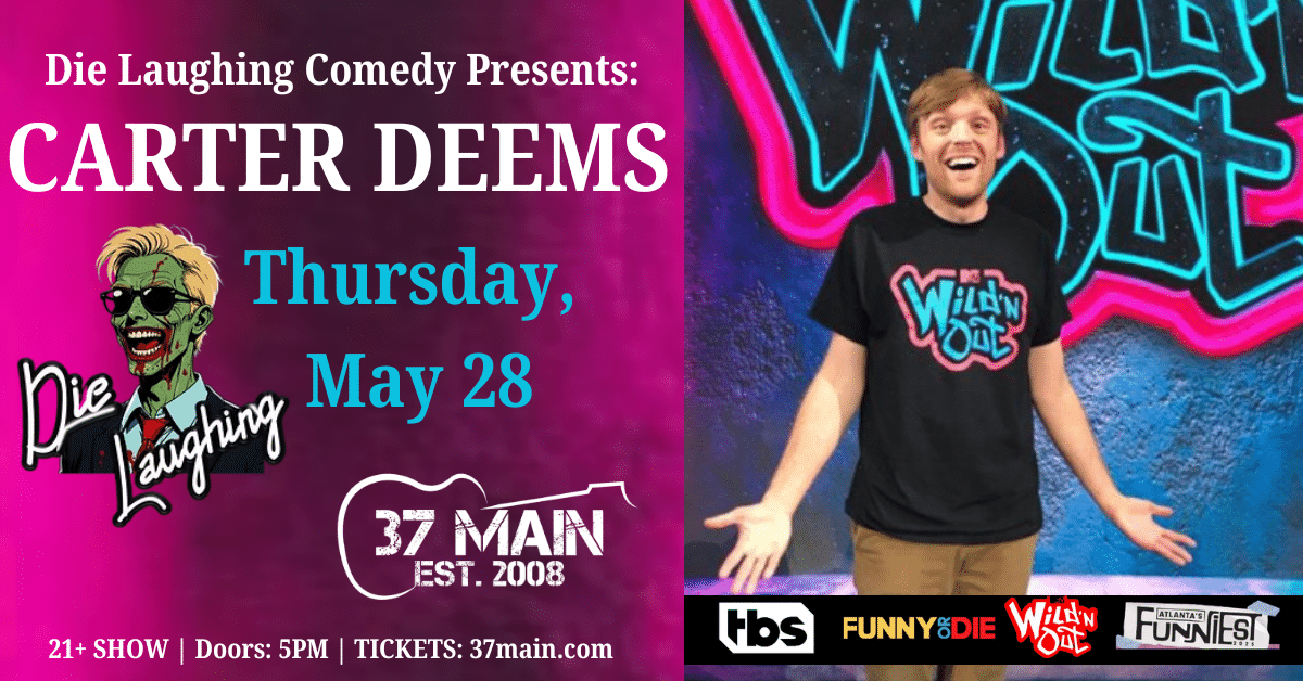 Die Laughing Comedy Presents: Carter Deems